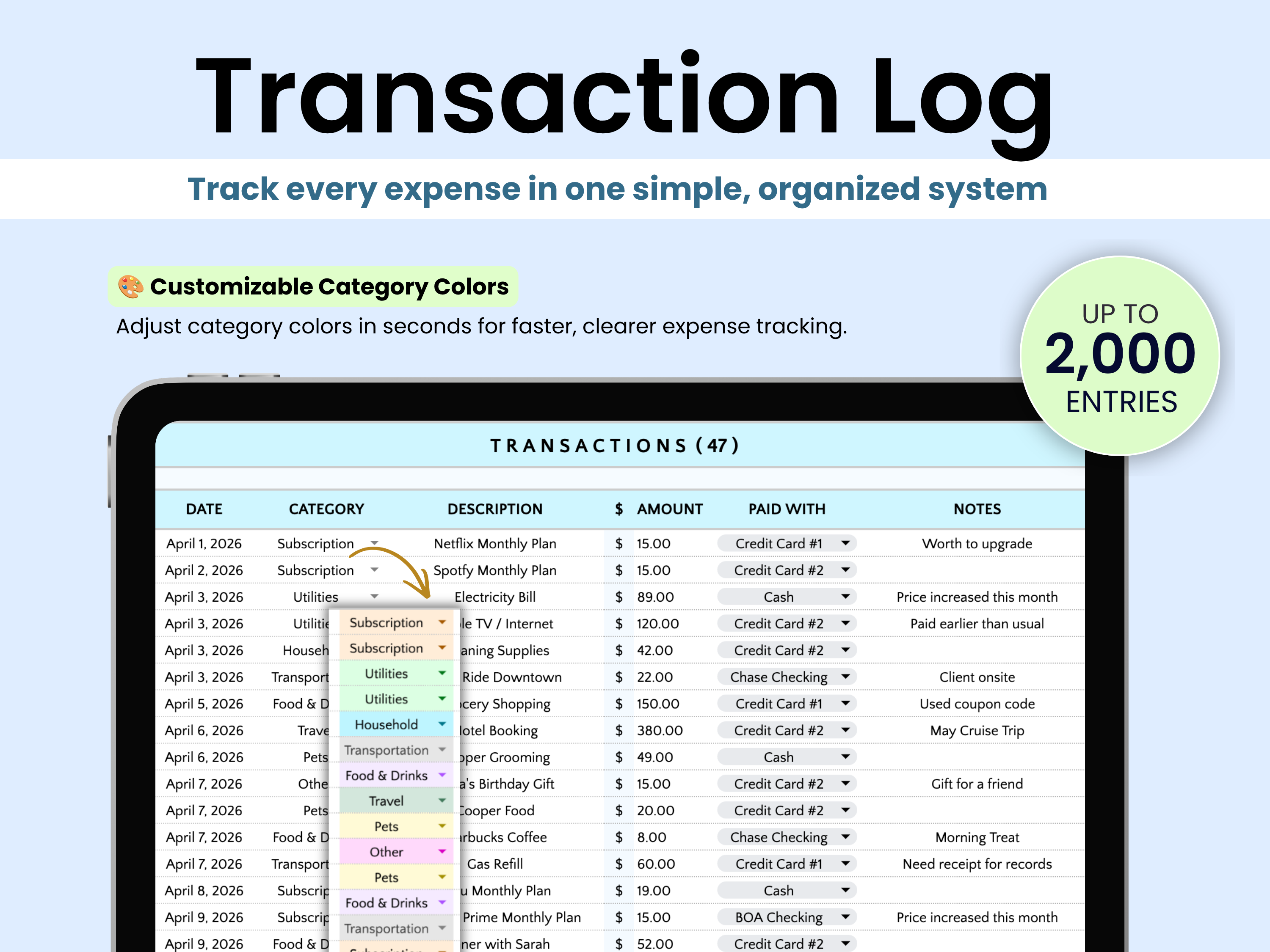 Transaction log to track every expense in one simple, organized system